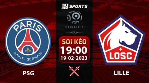 Soi kèo PSG vs Lille 19h 19/2 (Ligue 1 2022/23 vòng 24)