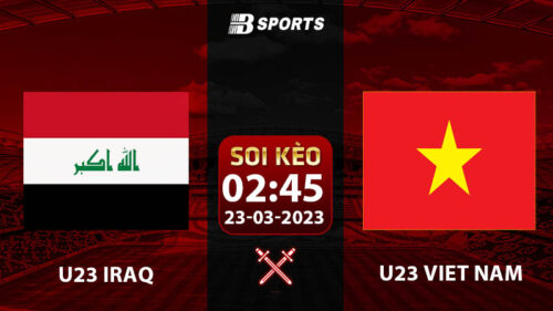 Soi kèo U23 Iraq vs U23 Việt Nam 2h45 23/3 (Doha Cup 2023)