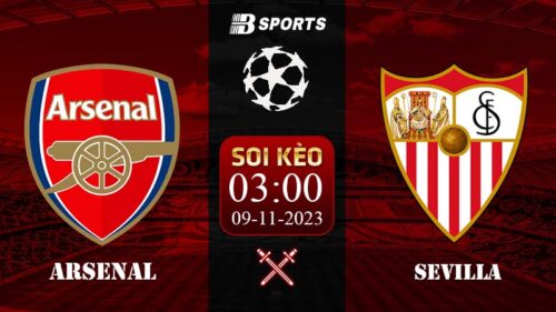 Soi kèo Arsenal vs Sevilla, 03h00 ngày 09/11 - C1